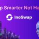 InoSwap decentralized exchange aggregator interface promoting smarter crypto swaps in DeFi